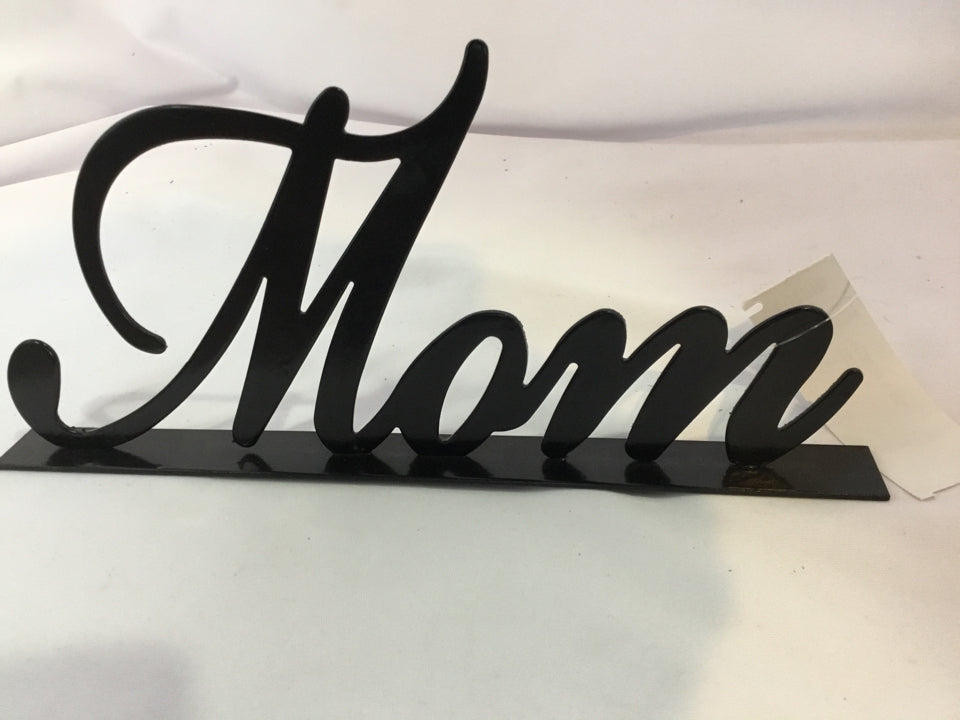 Desk Black Metal Mom Sign